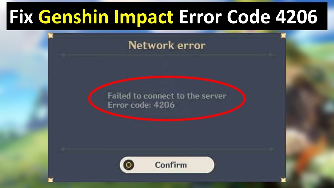Genshin impact ошибка подключения How to Fix Genshin Impact Error Code 4206 in Windows 11 - YouTube