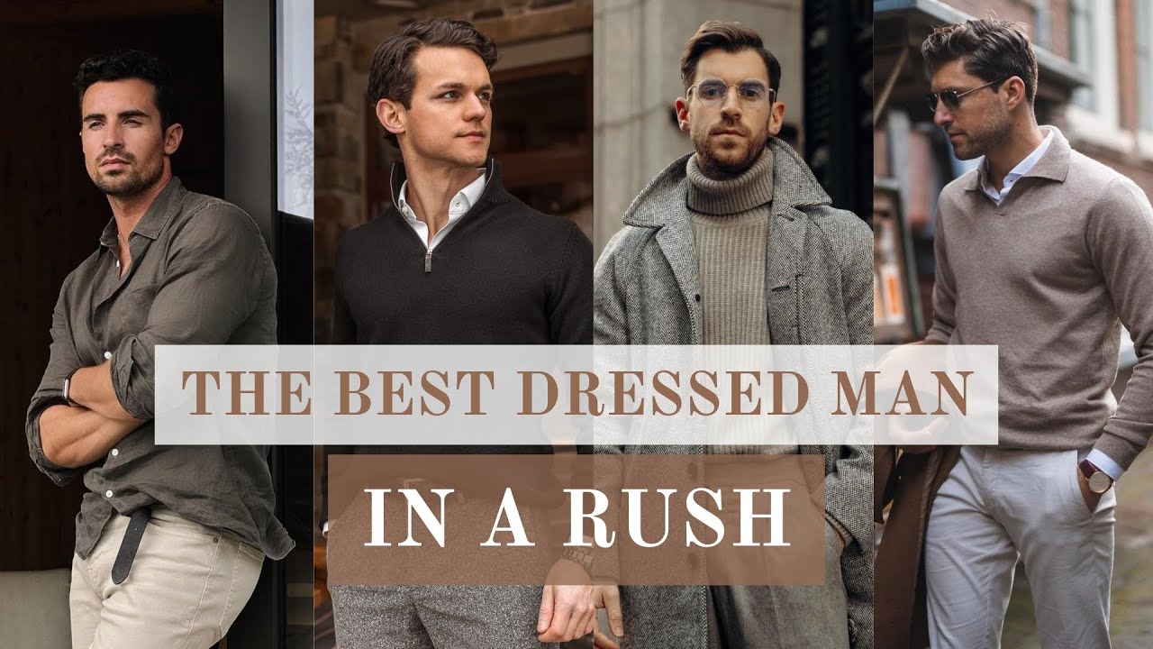 Quiet luxury мужской стиль Looking SHARP in a Rush How To Be THE Best-Dressed Man - YouTube