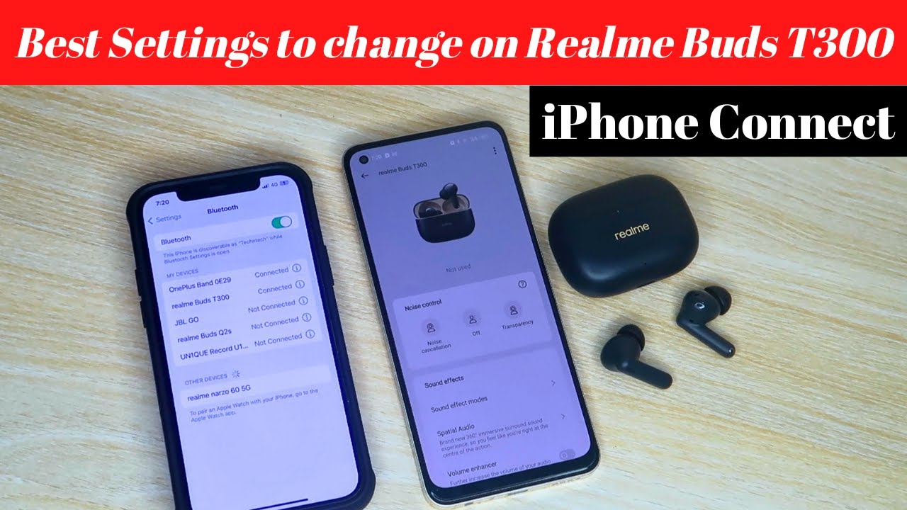 Realme buds как подключить к айфону Realme T300 to iPhone Connect? Best Settings to change using realme t300 app - Y