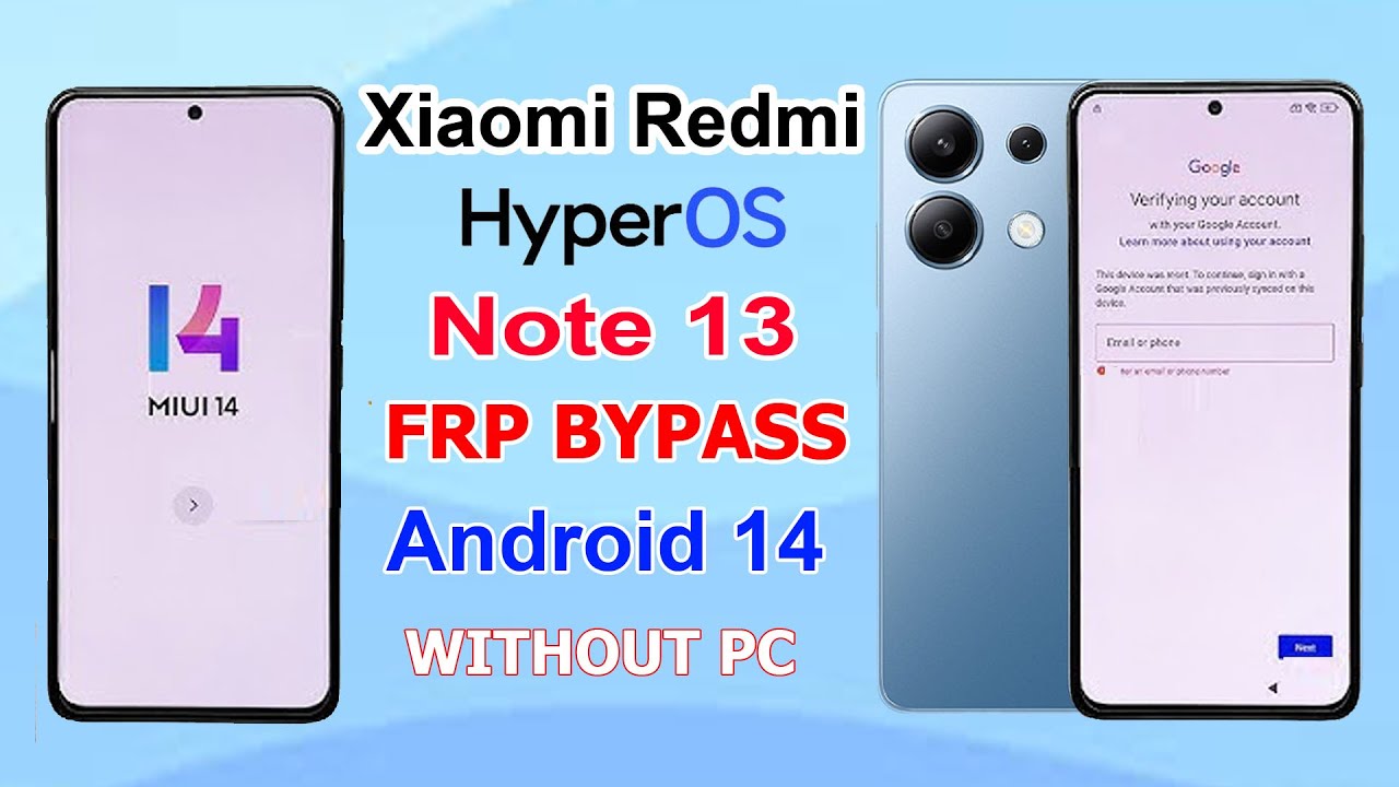 Redmi note 13 подключение к компьютеру New Security 2024 Redmi Note 13(Android 14) HyperOs FRP Bypass No Activity Launc