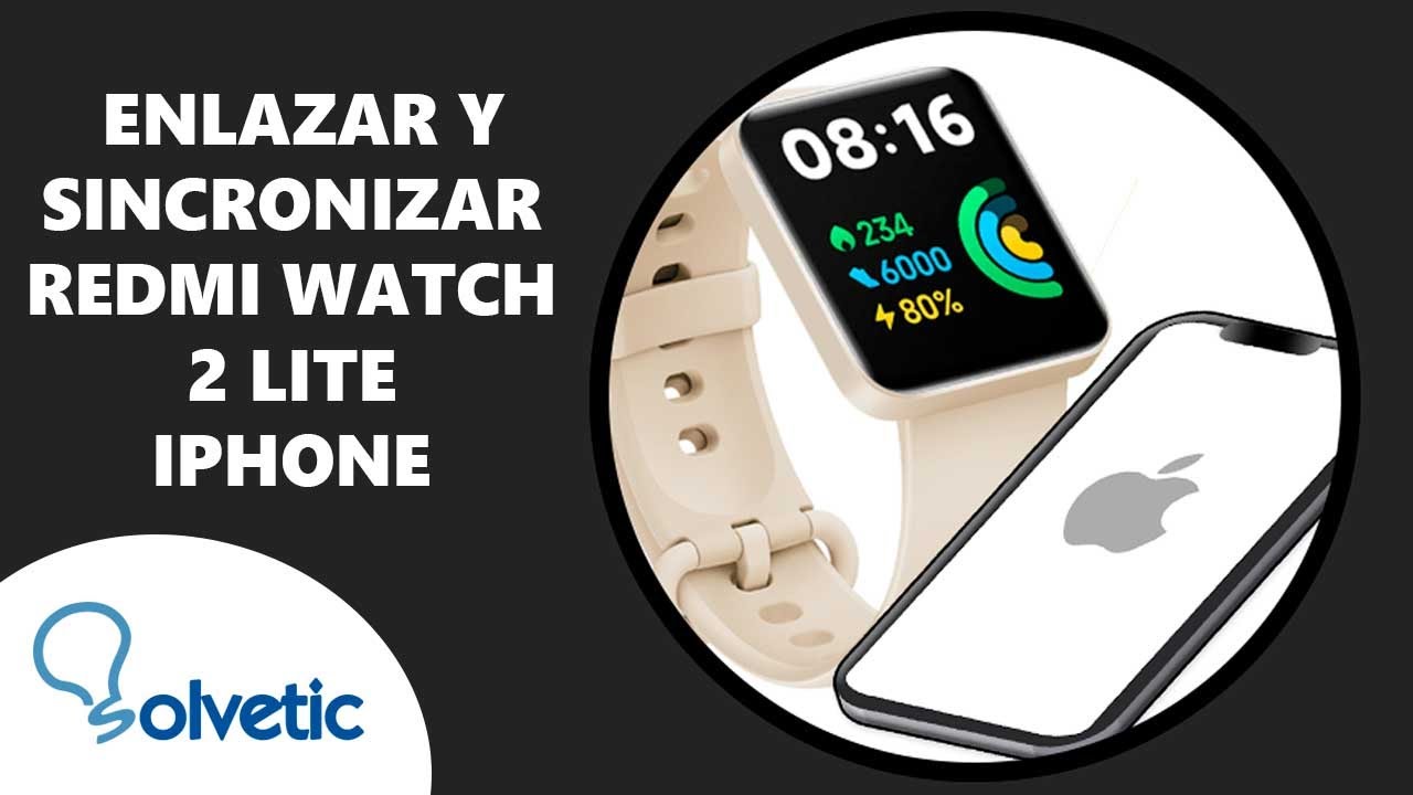 Redmi watch 2 подключение redmi watch iphone Gran venta - OFF 70