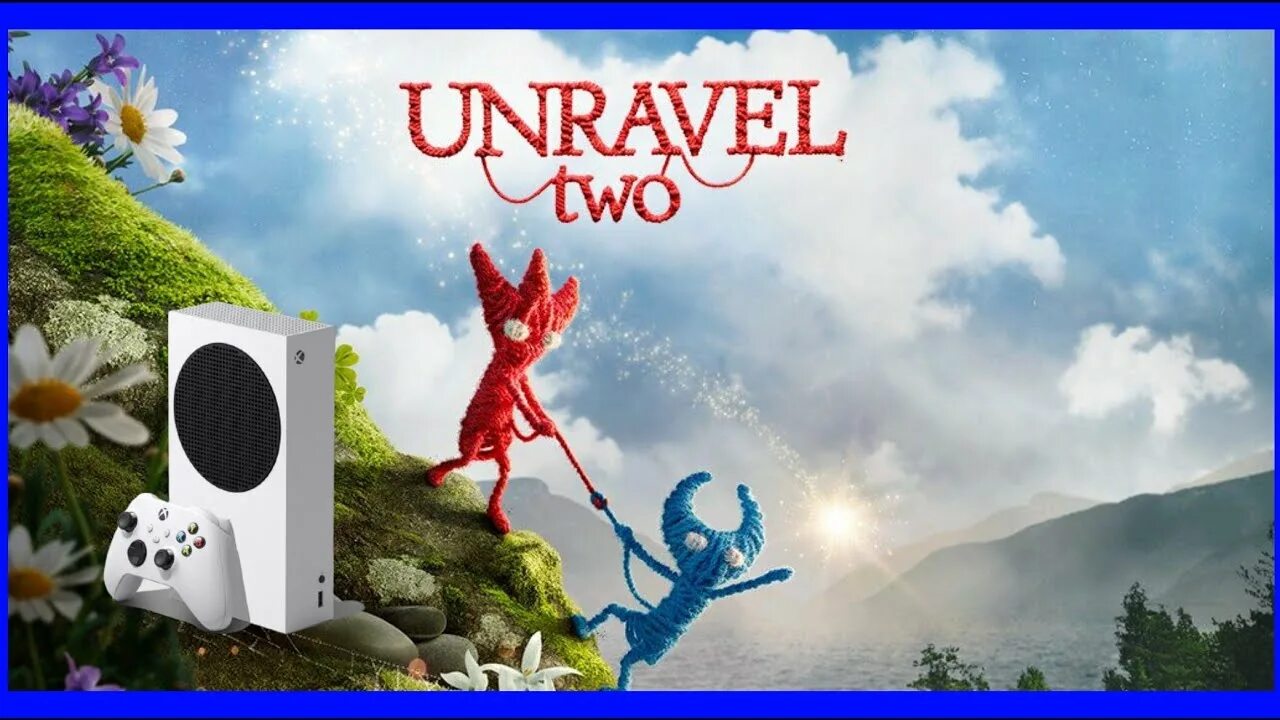 Unravel two как подключить джойстик на пк XBOX SERIES S Unravel Two 1080p 60fps - YouTube