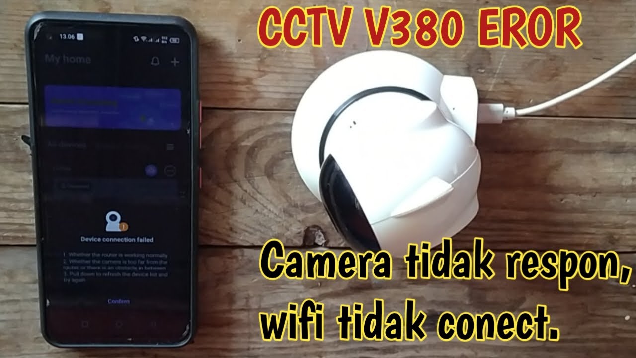 V380 ошибка подключения Penyebab CCTV V380 Error', Gak bisa conect WiFi, gak bisa di reset. - YouTube