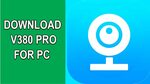 V380 pro подключение к телефону V380 wifi camera программа для windows