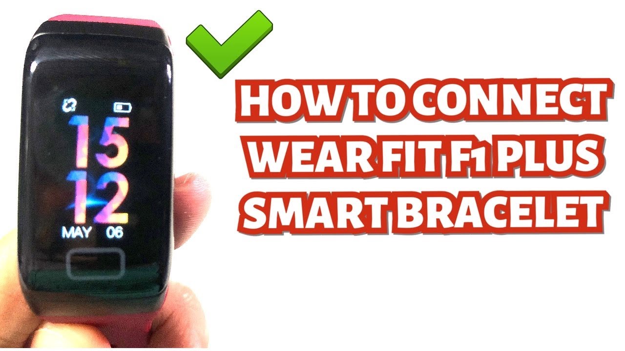 Wearfit pro как подключить часы к айфону HOW TO CONNECT WEARFIT F1 PLUS BRACELET TO SMARTPHONE TUTORIAL ENGLISH - YouTube