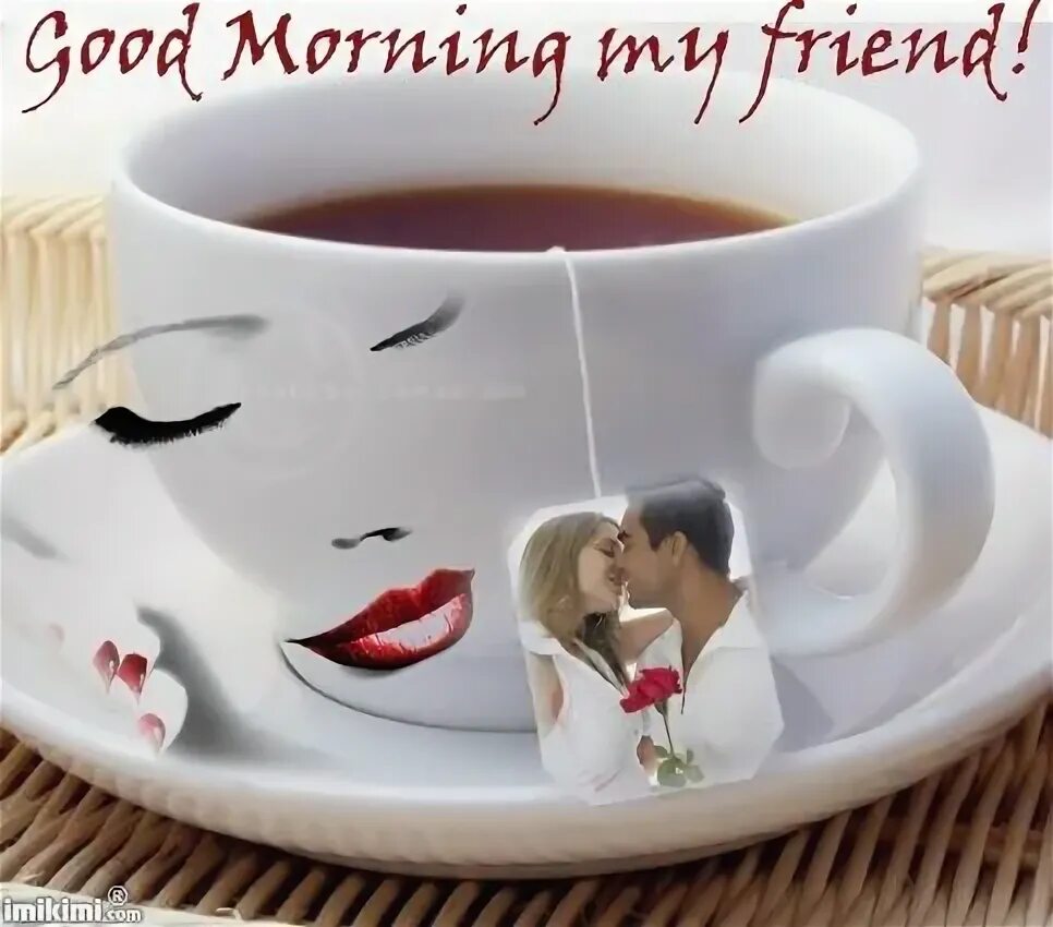 Картинка хорошего дня с поцелуем Pin by Ольга on Утро, кофе Good morning my friend, Good day wishes, Good morning