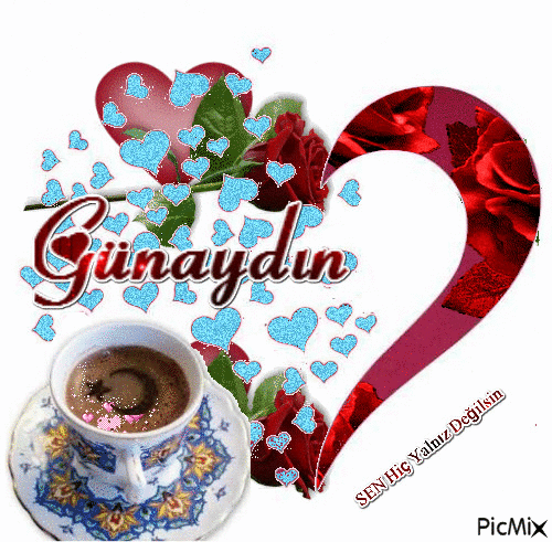 Картинка на турецком хорошего дня Günaydın Günaydın, Şirin mesajlar, Günaydın sözleri