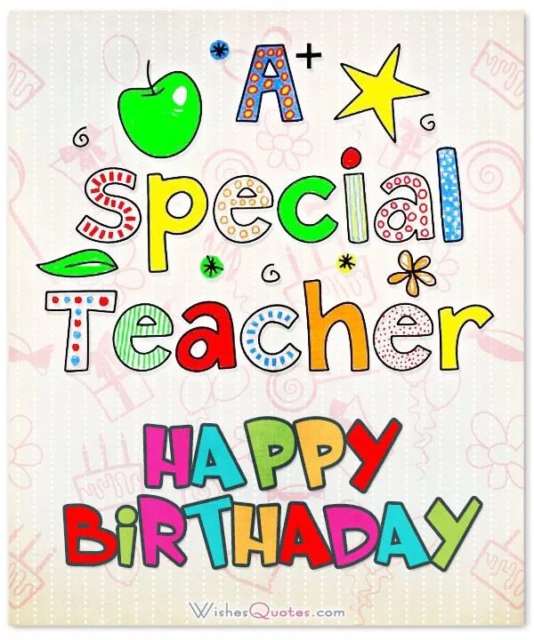 Картинка с днем рождения учителя английского Birthday Wishes For Teacher By WishesQuotes Birthday wishes for teacher, Happy b