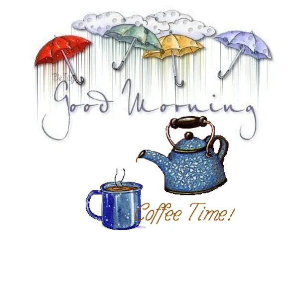 Картинки добрым утром смешные прикольные дождь Good Morning! Coffee time on a rainy day! Coffee time, Good morning wishes, Coff