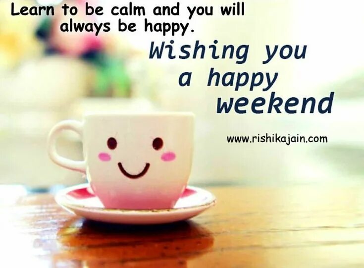 Картинки хорошего дня на английском языке Pin by Mary Vassallo on Good Morning Happy weekend, Happy weekend images, Happy