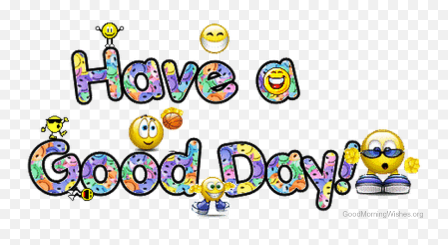 Картинки хорошего дня на английском языке Have A Good Day Png Hd Transparent Hdpng - Have A Great Day Clipart,Good Morning