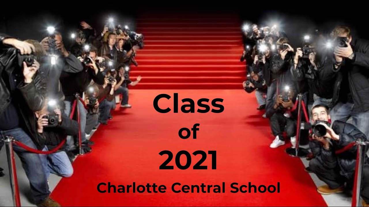 Красная дорожка фото Charlotte Central School Class of 2021 Graduation Video - YouTube