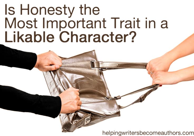 Кража сумочки Is Honesty the Most Important Trait in a Likable Character? Writing inspiration,