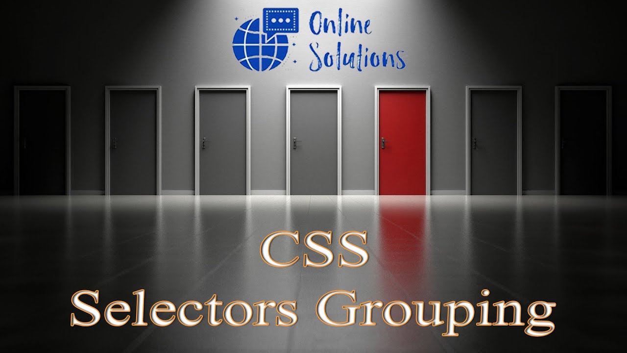 Много дверей фото CSS Styling Selectors Grouping Multiple Universal - YouTube