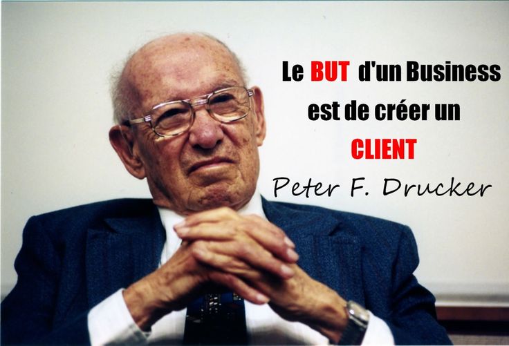 Питер друкер фото Citation marketing inspirante #1 - Peter F. Drucker Citation éducation, Éducatio