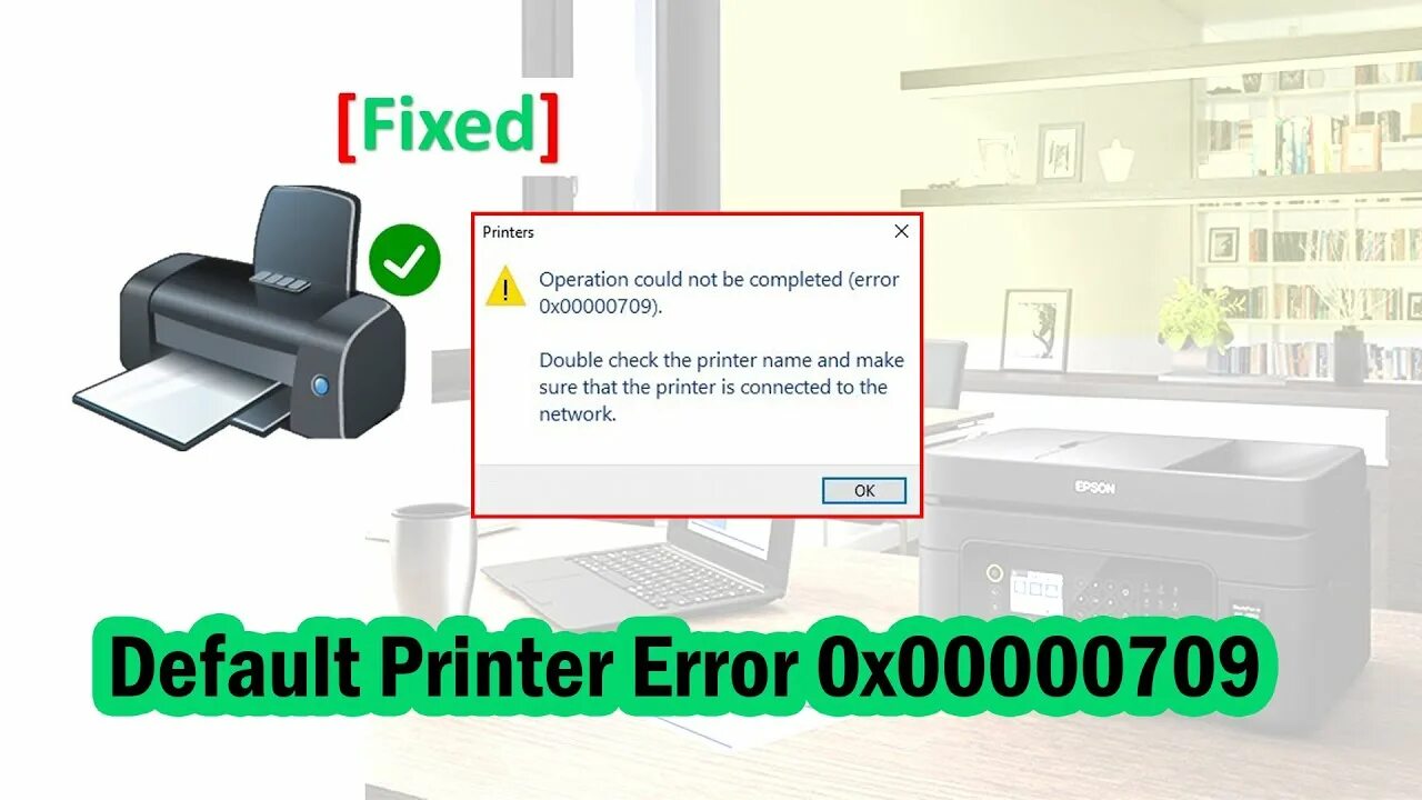 Подключение сетевого принтера ошибка 0x00000709 windows 11 Cannot Set Default Printer Error 0x00000709 Operation Could Not Be Completed - Y