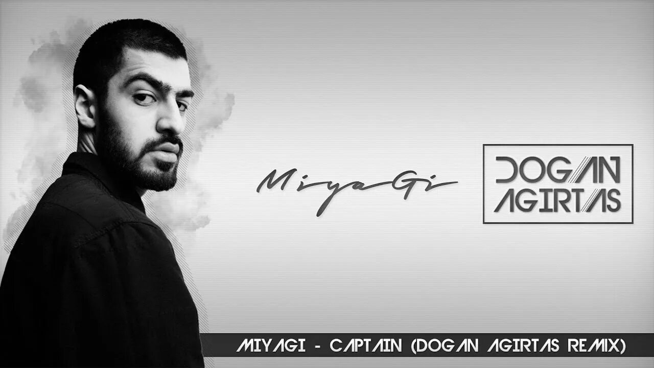 Подпись фото песнями мияги MiyaGi - Captain (Doğan Ağırtaş Remix) #MiyaGi - YouTube