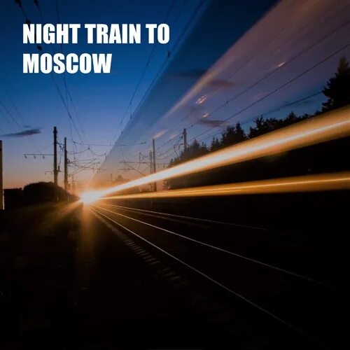 Поезда вечером фото Stream Night Train to Moscow by Béla Tompa Listen online for free on SoundCloud