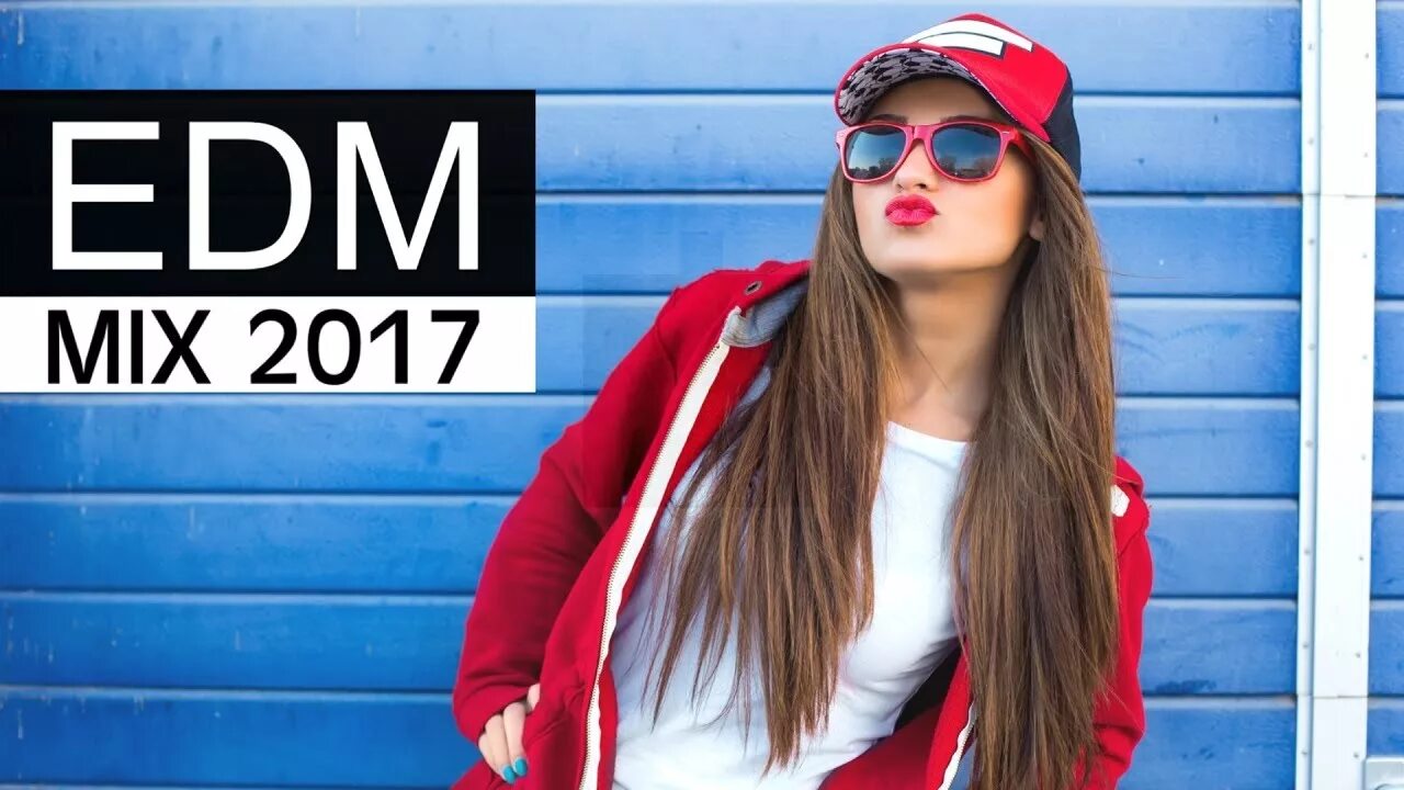 Покажи девочки крутые фото EDM Mix 2017 - Best of Electro Dance Music - YouTube