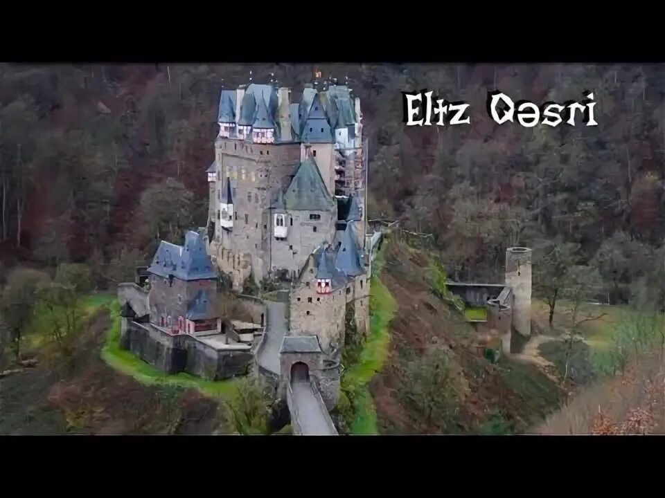 Покажи фото замка Eltz Qəsri - YouTube