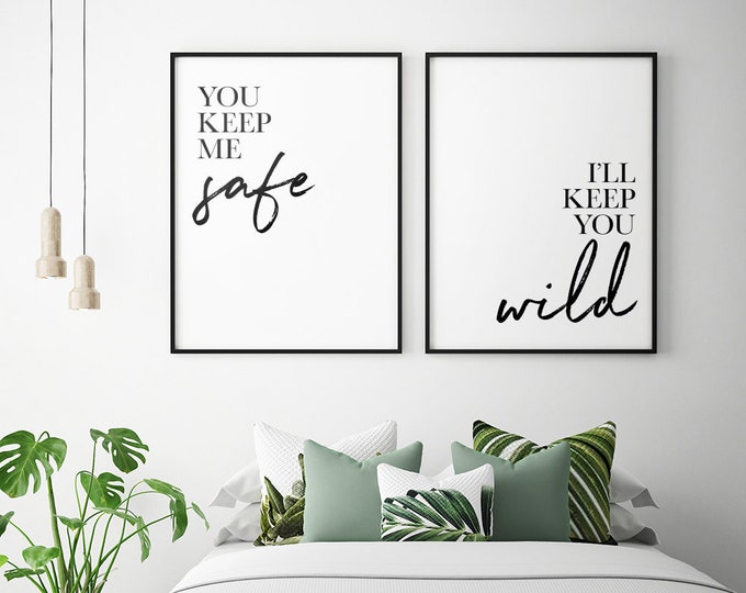 Постеры для интерьера на стену в спальню You Keep Me Safe Ill Keep You Wild Farmhouse Signs Etsy