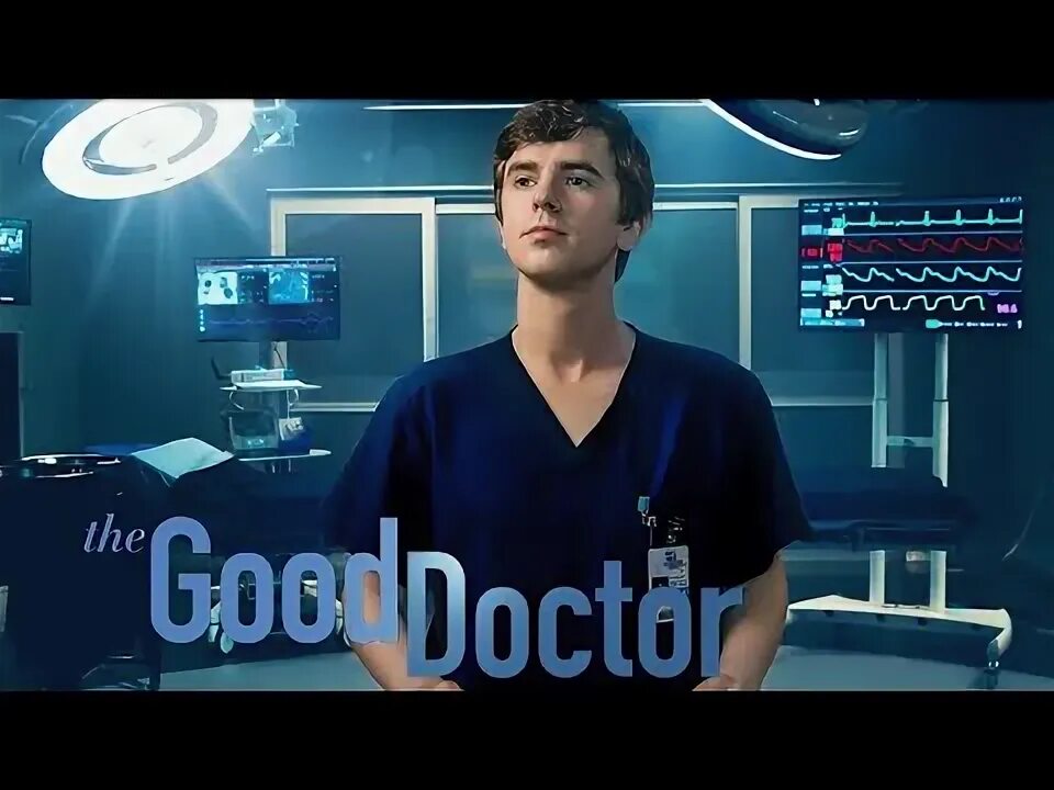 Приключения доктора фото The Good Doctor Trailer - YouTube