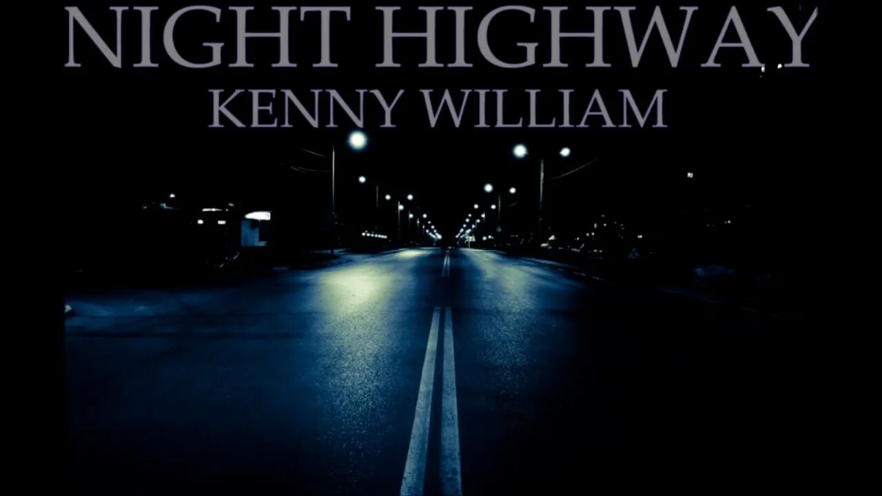 Прикольные фото ночью Kenny William - Night Highway - YouTube