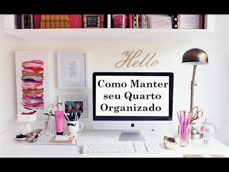 Рабочий стол декор своими руками Como manter seu quarto organizado - YouTube